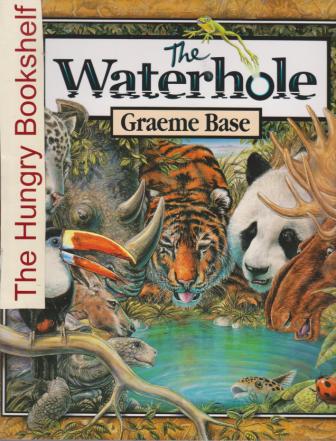 BASE, Graeme : The Waterhole : Softcover Kid\'s Picture Book